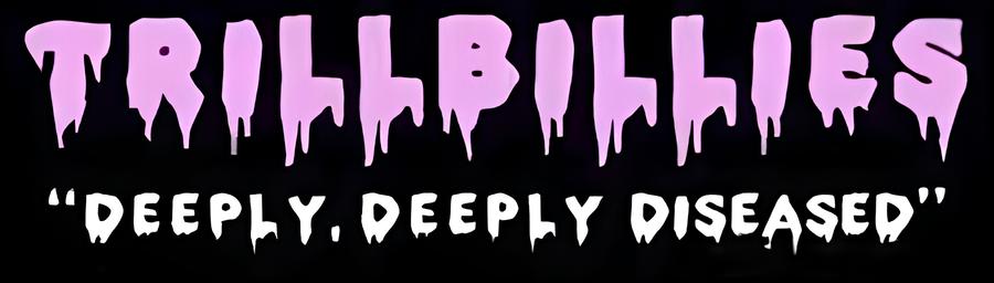 Trillbillies pink drip logo